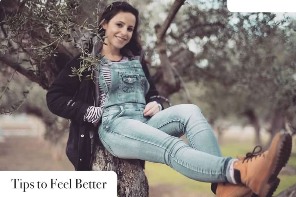 Tips to start feeling better.